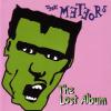 The Meteors - The Lost Al