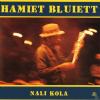 Hamiet Bluiett - NALI KOL...