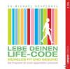 Lebe deinen Life-Code - 2...