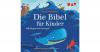 Die Bibel Kinder, 2 Audio...