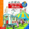 - Wiesö Weshalb? Warum? Alles über den Zirkus - (C