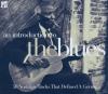 VARIOUS - An Introduction to the Blues - (CD)