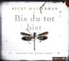 Bis du tot bist - 6 CD - 