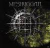 Meshuggah - Chaosphere-Re...