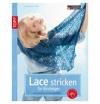 Frechverlag Lace stricken...