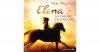 Elena - Ein Leben Pferde,