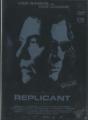 REPLICANT - (DVD)