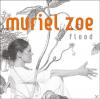 Muriel Zoe - Flood - (CD)