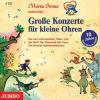 - Große Konzerte für kleine Ohren - (CD)