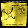 Adrian / New Orleans Hardbop Mears - Birdseye View