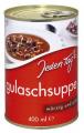 Jeden Tag Gulaschsuppe