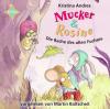 Mucker & Rosine Die Rache des ollen Fuchses - 2 CD