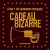 G.Rag - Cadeau Bizarre - 